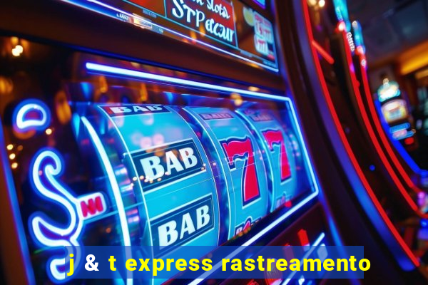 j & t express rastreamento